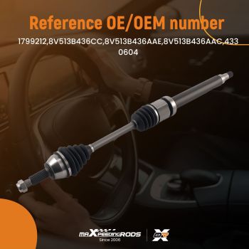 DRIVESHAFT OFF/SIDE compatible for FORD FIESTA-B-MAX 1.0-1.2-1.25-1.3-1.4-1.5-1.6 Ti-TDCi