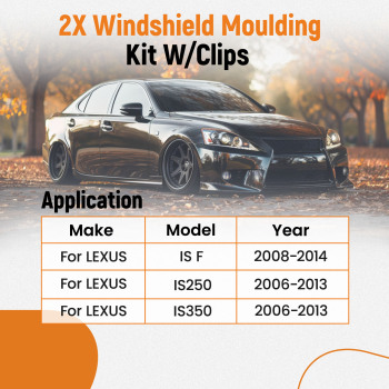 Pair Left + Right Windshield Moulding Kit compatible for LEXUS IS F (2008-2014) 75551-53020