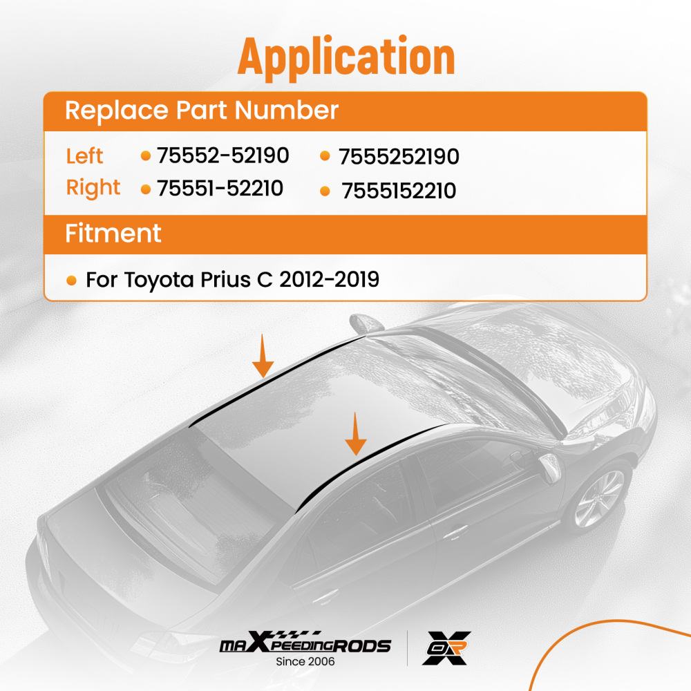 LR Roof Molding Trim Set compatible for Toyota Prius C 2012-2019 75552-52190 75551-52210